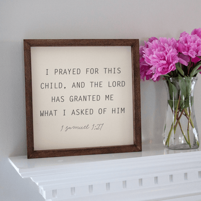1 Samuel 1:27 Handmade Sign
