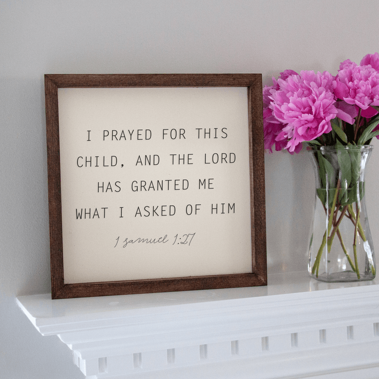 1 Samuel 1:27 Handmade Sign