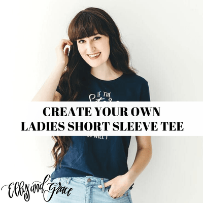 Create Your Own Ladies Short Sleeve Shirt
