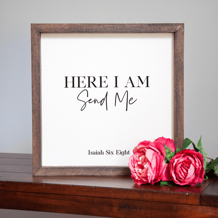 Here I am Send Me Handmade Sign