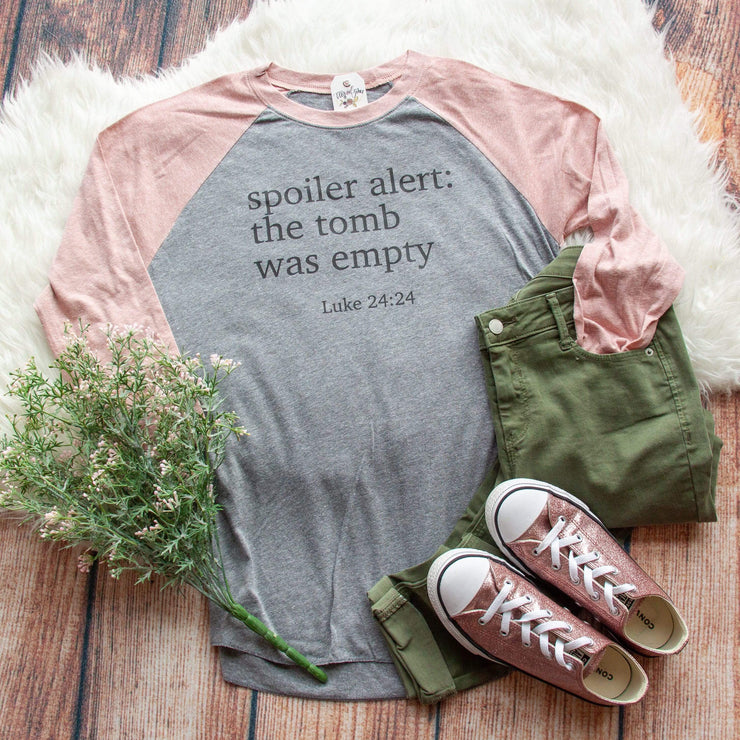 Spoiler Alert: The Tomb was Empty Baseball Shirt