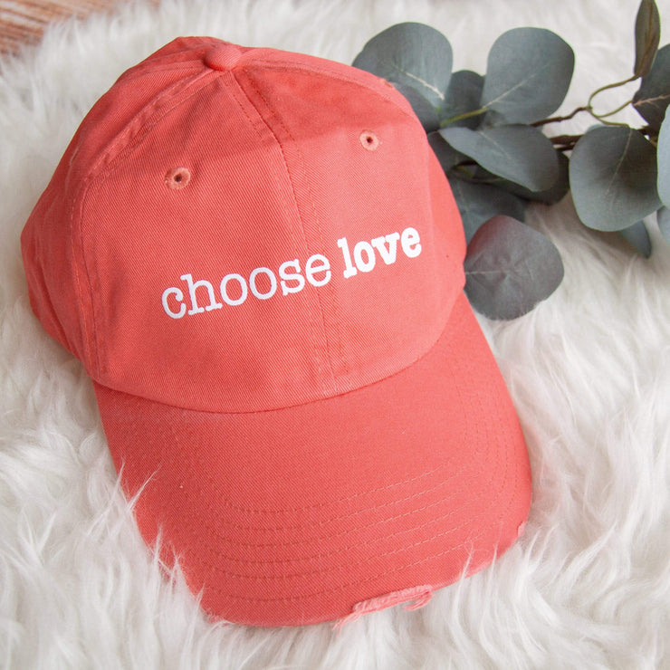 Choose Love Distressed Hat