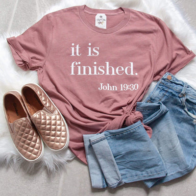 It is Finished Unisex Shirt