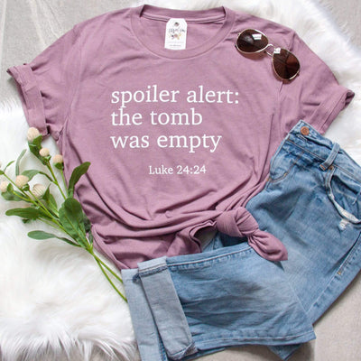Spoiler Alert: The Tomb was Empty Unisex Shirt