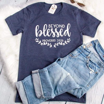 Beyond Blessed Unisex Shirt