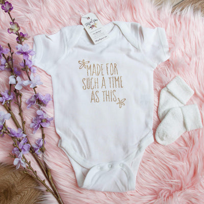Made for Such a Time as This Infant Bodysuit