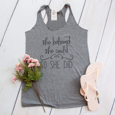 She Believed She Could So She Did Christian Inspirational Tank