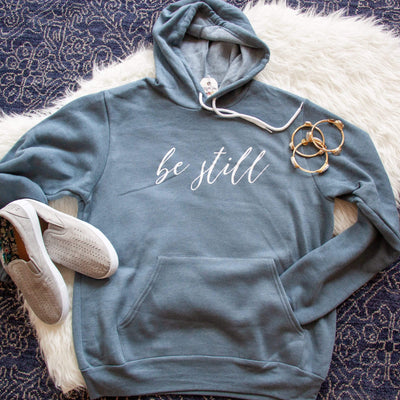 Be Still Premium Hoodie