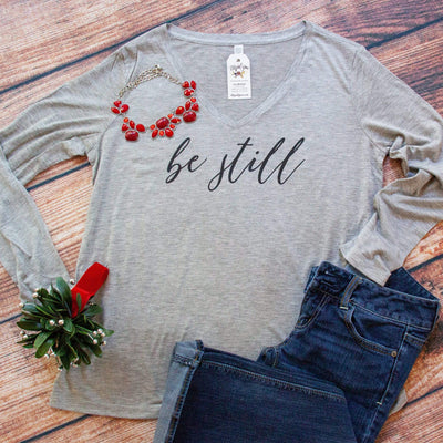 Be Still Longsleeve V-Neck