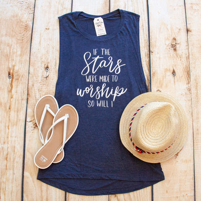 If the Stars were Made to Worship So Will I Muscle Tank