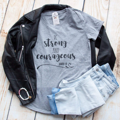 Be Strong and Courageous Triblend Shirt