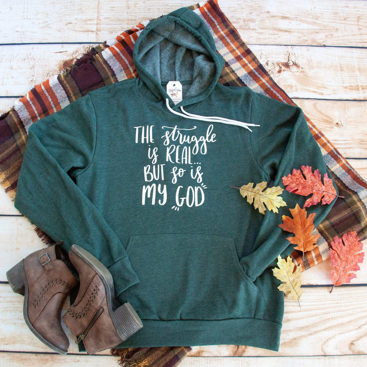 The Struggle is Real But So Is My God Premium Hoodie