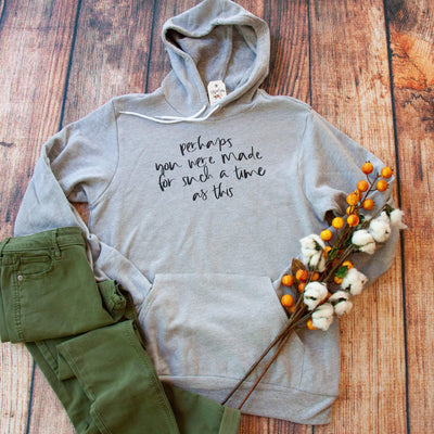 Perhaps You Were Made for Such a Time as This Premium Hoodie