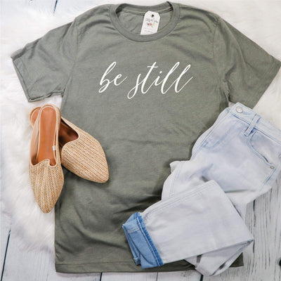 Be Still Unisex Shirt