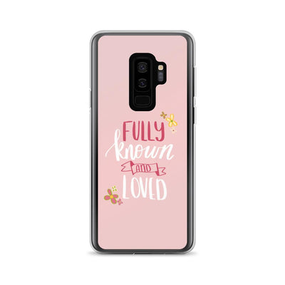 Fully Known and Loved Samsung Case