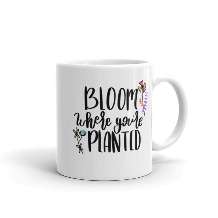 Bloom Where You're Planted Mug