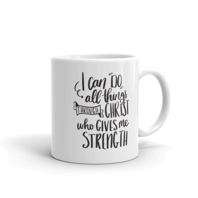 I Can Do All Things Through Christ Philippians 4:13 Mug